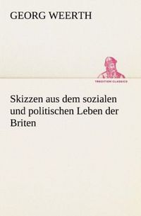 Produktbild: Skizzen aus dem sozialen und politischen Leben der Briten