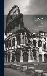 Produktbild: Livy: Hannibal's First Campaign in Italy