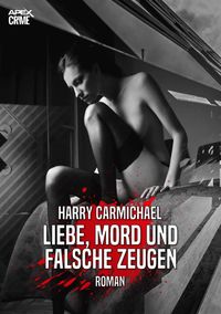 Produktbild: Liebe, Mord und Falsche Zeugen