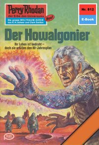 Produktbild: Perry Rhodan 812: Der Howalgonier