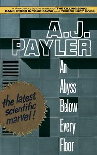 Produktbild: An Abyss Below Every Floor