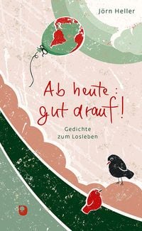 Produktbild: Ab heute gut drauf!
