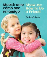 Produktbild: Mu&eacute;strame C&oacute;mo Ser Un Amigo / Show Me How to Be a Friend