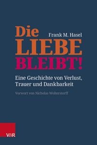 Produktbild: Die Liebe bleibt!