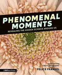 Produktbild: Phenomenal Moments: Revealing the Hidden Science Around Us