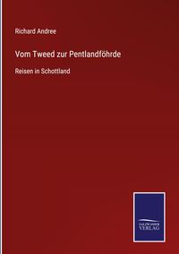 Produktbild: Vom Tweed zur Pentlandf&ouml;hrde