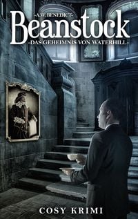 Produktbild: Beanstock - Das Geheimnis von Waterhill (7.Buch)