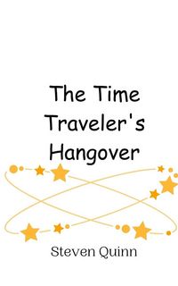 Produktbild: The Time Traveler's Hangover