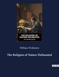 Produktbild: The Religion of Nature Delineated