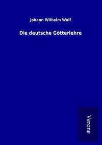 Produktbild: Die deutsche G&ouml;tterlehre