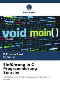 Produktbild: Einf&uuml;hrung in C Programmierung Sprache