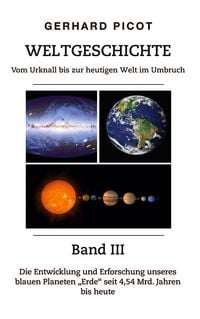 Produktbild: Weltgeschichte - Vom Urknall bis zur heutigen Welt im Umbruch - Band III