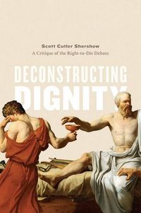 Produktbild: Deconstructing Dignity