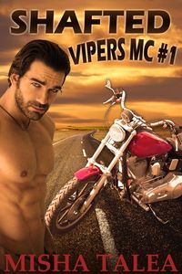 Produktbild: Shafted (Vipers MC, #1)