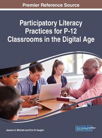 Produktbild: Participatory Literacy Practices for P-12 Classrooms in the Digital Age