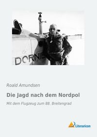 Produktbild: Die Jagd nach dem Nordpol