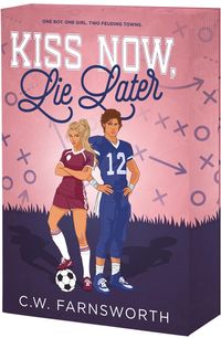 Produktbild: Farnsworth, C: Kiss Now, Lie Later
