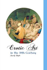 Produktbild: Erotic Art in The 19th Century
