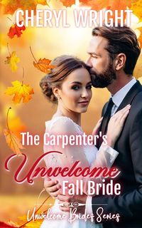 Produktbild: The Carpenter's Unwelcome Fall Bride