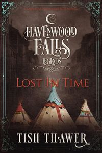 Produktbild: Lost in Time (Legends of Havenwood Falls, #1)