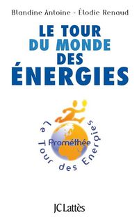 Produktbild: Le tour du monde des &eacute;nergies