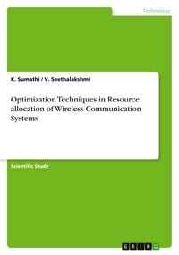 Produktbild: Optimization Techniques in Resource allocation of Wireless Communication Systems