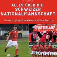 Produktbild: Alles &uuml;ber die .  Schweizer Nationalmannschaft