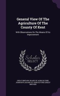 Produktbild: General View Of The Agriculture Of The County Of Kent