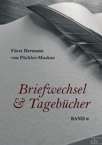 Produktbild: Briefwechsel und Tageb&uuml;cher