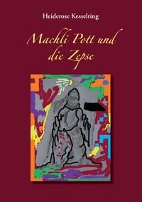 Produktbild: Machli Pott und die Zepse