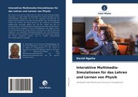 Produktbild: Interaktive Multimedia-Simulationen f&uuml;r das Lehren und Lernen von Physik