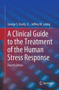 Produktbild: A Clinical Guide to the Treatment of the Human Stress Response