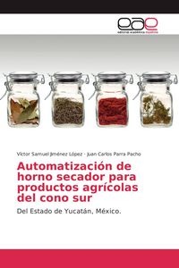 Produktbild: Automatizaci&oacute;n de horno secador para productos agr&iacute;colas del cono sur