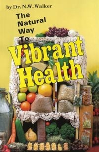 Produktbild: The Natural Way to Vibrant Health