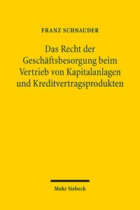 Produktbild: Das Recht der Gesch&auml;ftsbesorgung beim Vertrieb von Kapitalanlagen und Kreditvertragsprodukten
