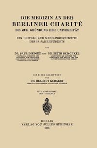 Produktbild: Die Medizin an der Berliner Charit&eacute; bis zur Gr&uuml;ndung der Universit&auml;t
