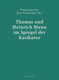 Produktbild: Thomas und Heinrich Mann im Spiegel der Karikatur