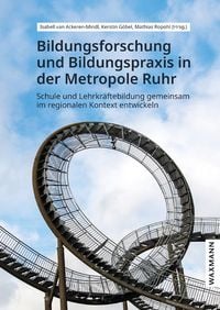 Produktbild: Bildungsforschung und Bildungspraxis in der Metropole Ruhr