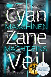 Maschinenmacht 1 - Cyan Zane Veil