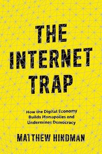 Produktbild: Hindman, M: The Internet Trap