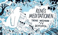 Bild vom Artikel Renés Meditationen vom Autor Thomas Wellmann