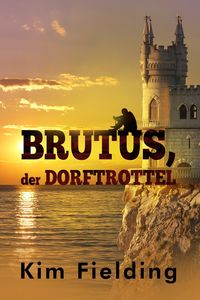 Produktbild: Brutus, der Dorftrottel