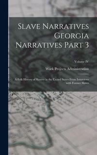 Produktbild: Slave Narratives Georgia Narratives Part 3