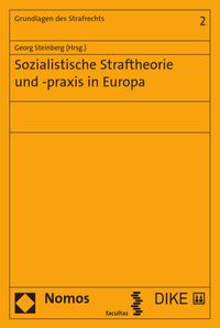 Produktbild: Sozialistische Straftheorie und -praxis in Europa