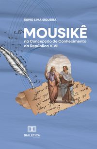 Produktbild: Mousik&ecirc; na Concep&ccedil;&atilde;o de Conhecimento da Rep&uacute;blica V-VII