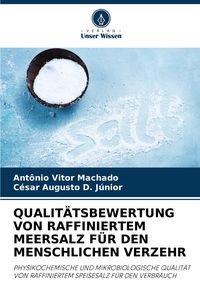 Produktbild: Qualit&auml;tsbewertung von Raffiniertem Meersalz f&uuml;r den Menschlichen Verzehr