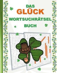 Produktbild: Das Gl&uuml;ck Wortsuchr&auml;tsel Buch