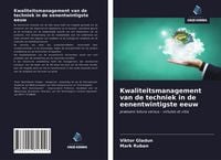 Produktbild: Kwaliteitsmanagement van de techniek in de eenentwintigste eeuw