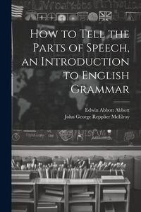 Produktbild: How to Tell the Parts of Speech, an Introduction to English Grammar