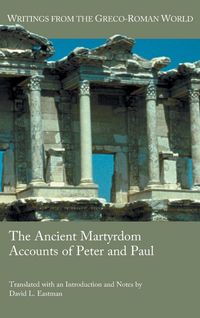 Produktbild: The Ancient Martyrdom Accounts of Peter and Paul